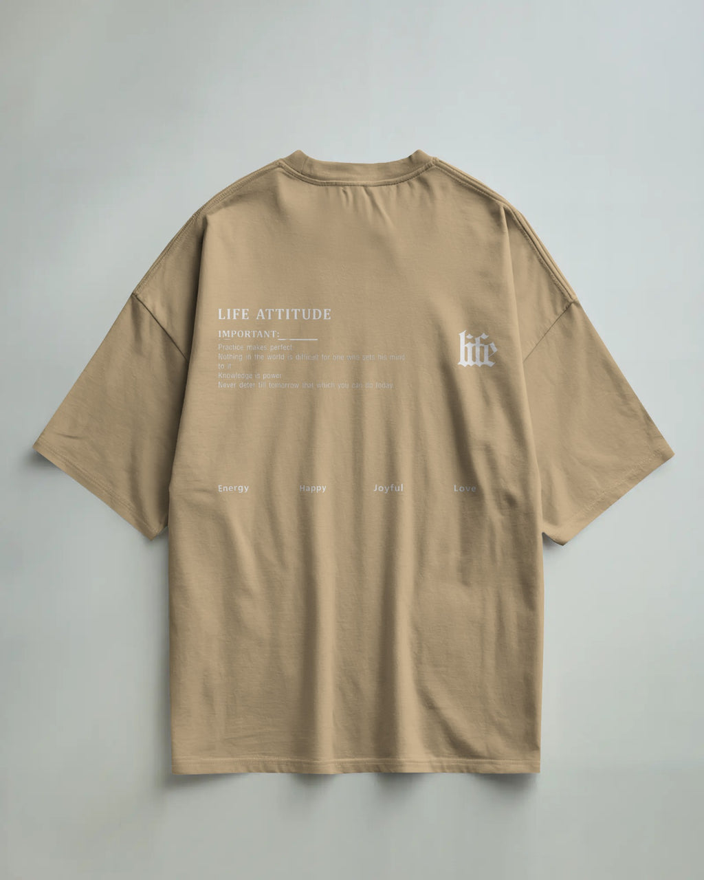 Life Attitude Oversized T-Shirt