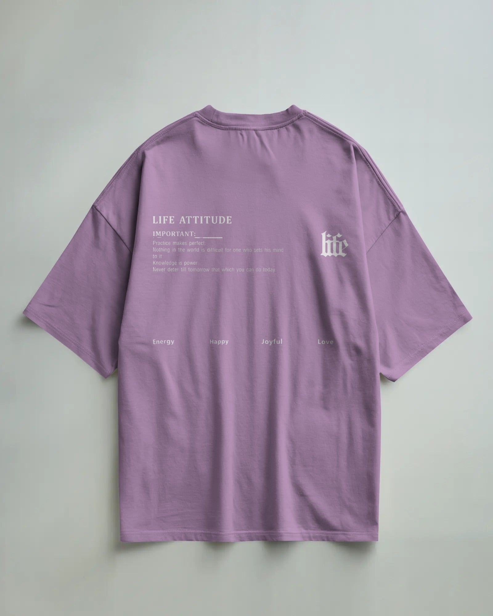 Life Attitude Oversized T-Shirt