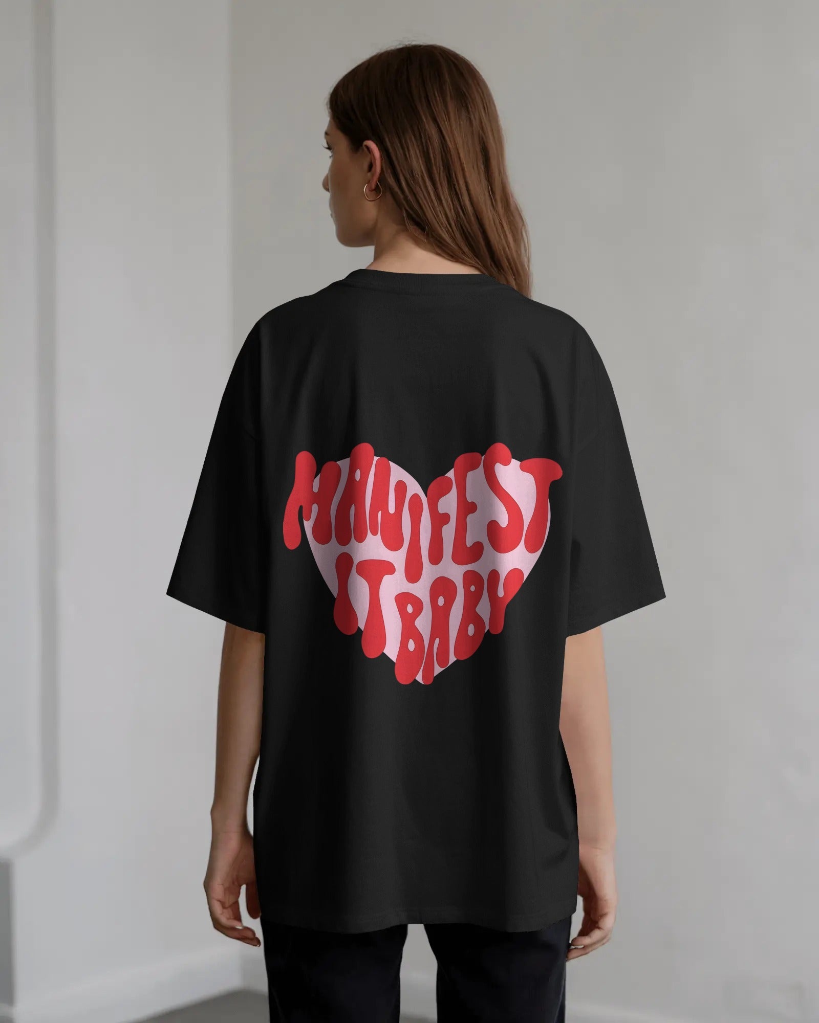 Manifest It Baby Oversized T-Shirt