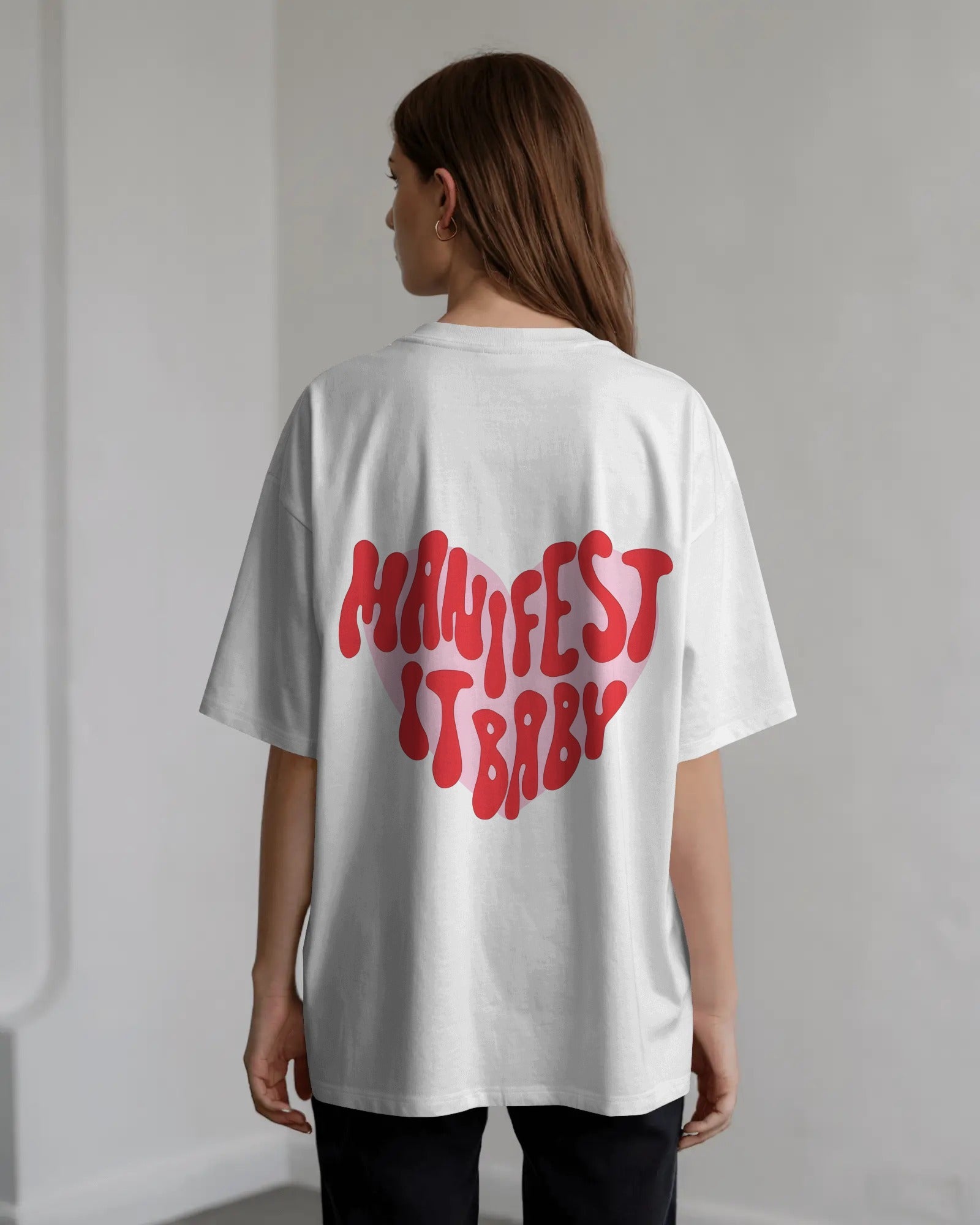 Manifest It Baby Oversized T-Shirt