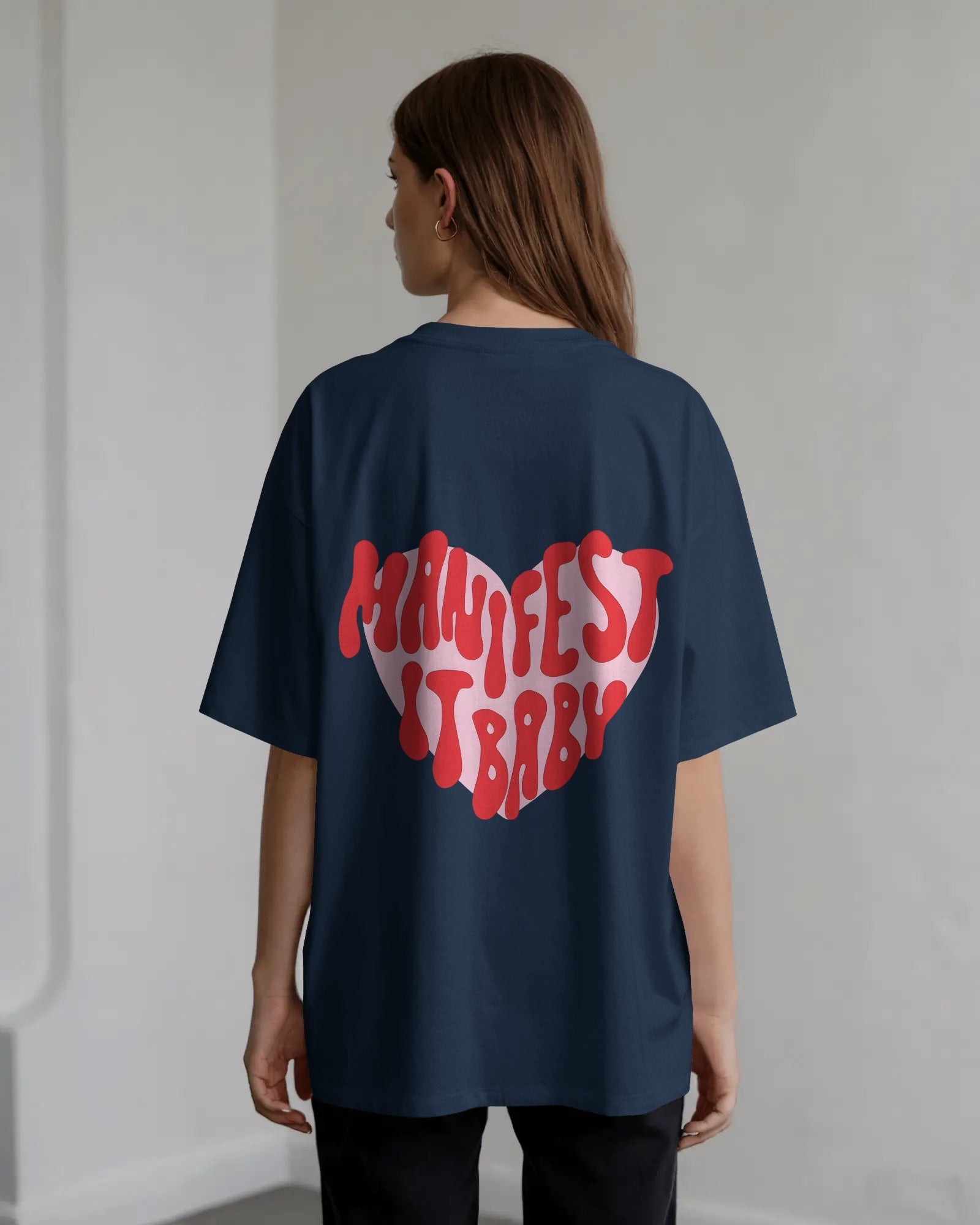 Manifest It Baby Oversized T-Shirt