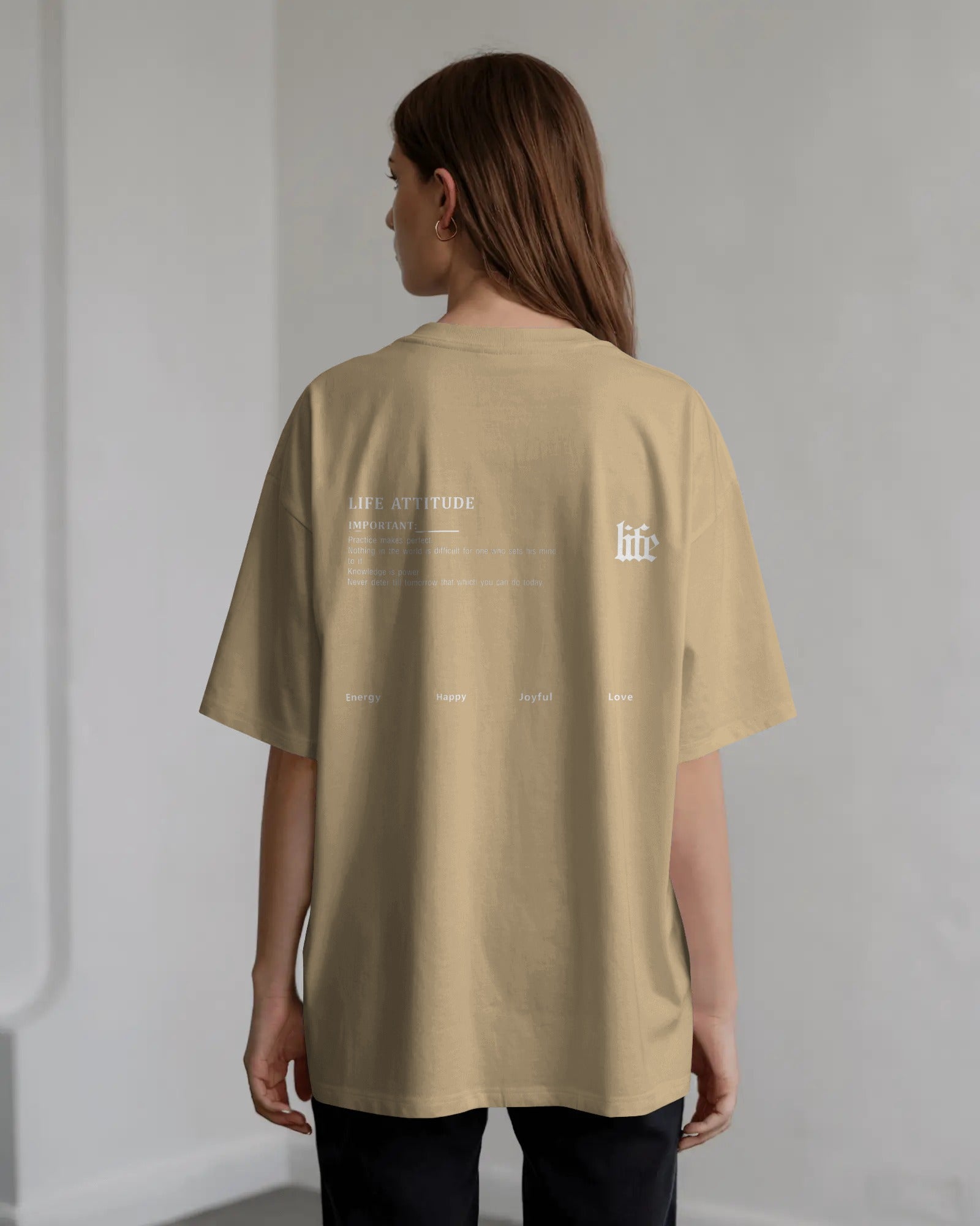 Life Attitude Oversized T-Shirt