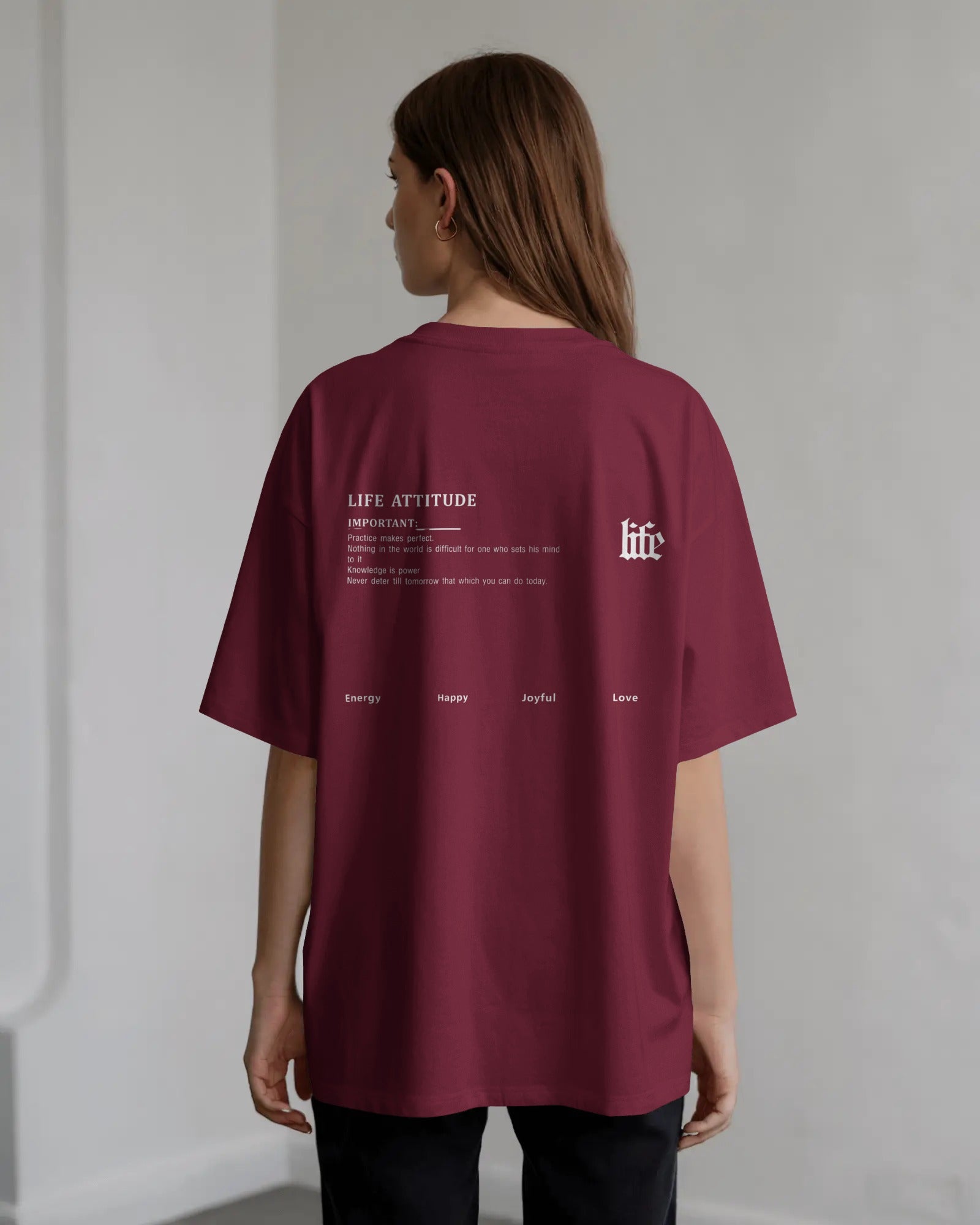 Life Attitude Oversized T-Shirt