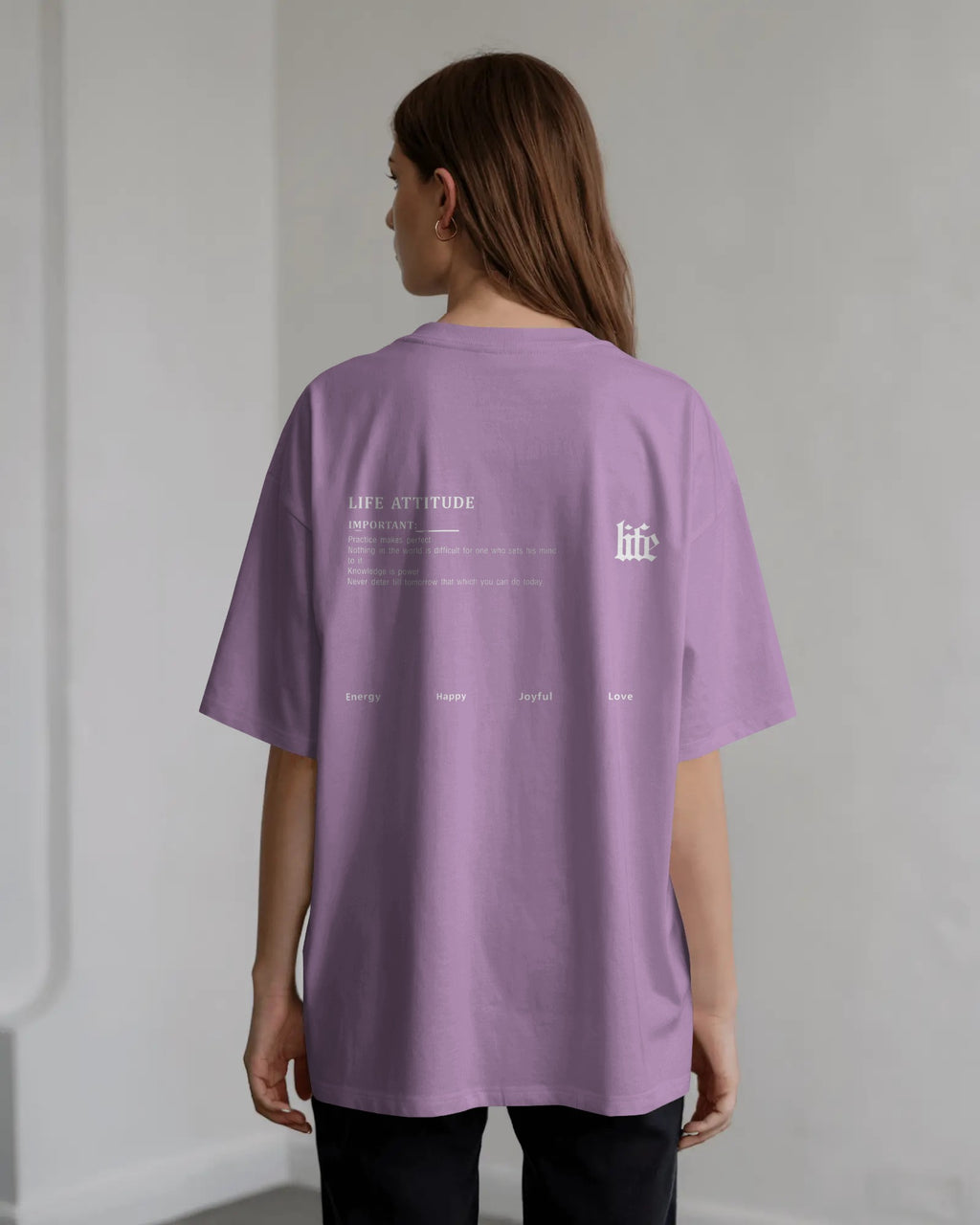 Life Attitude Oversized T-Shirt