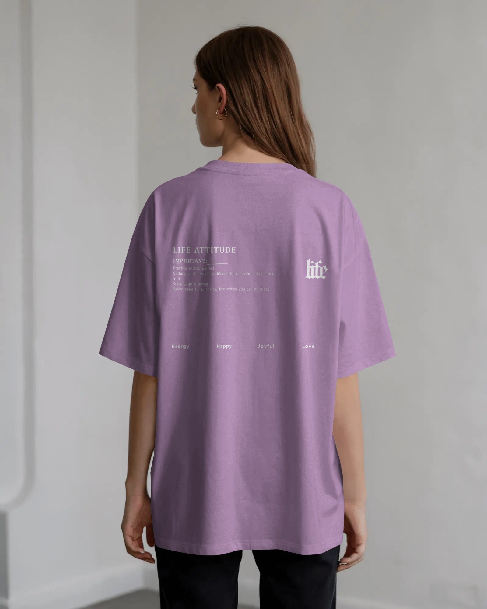 Life Attitude Oversized T-Shirt