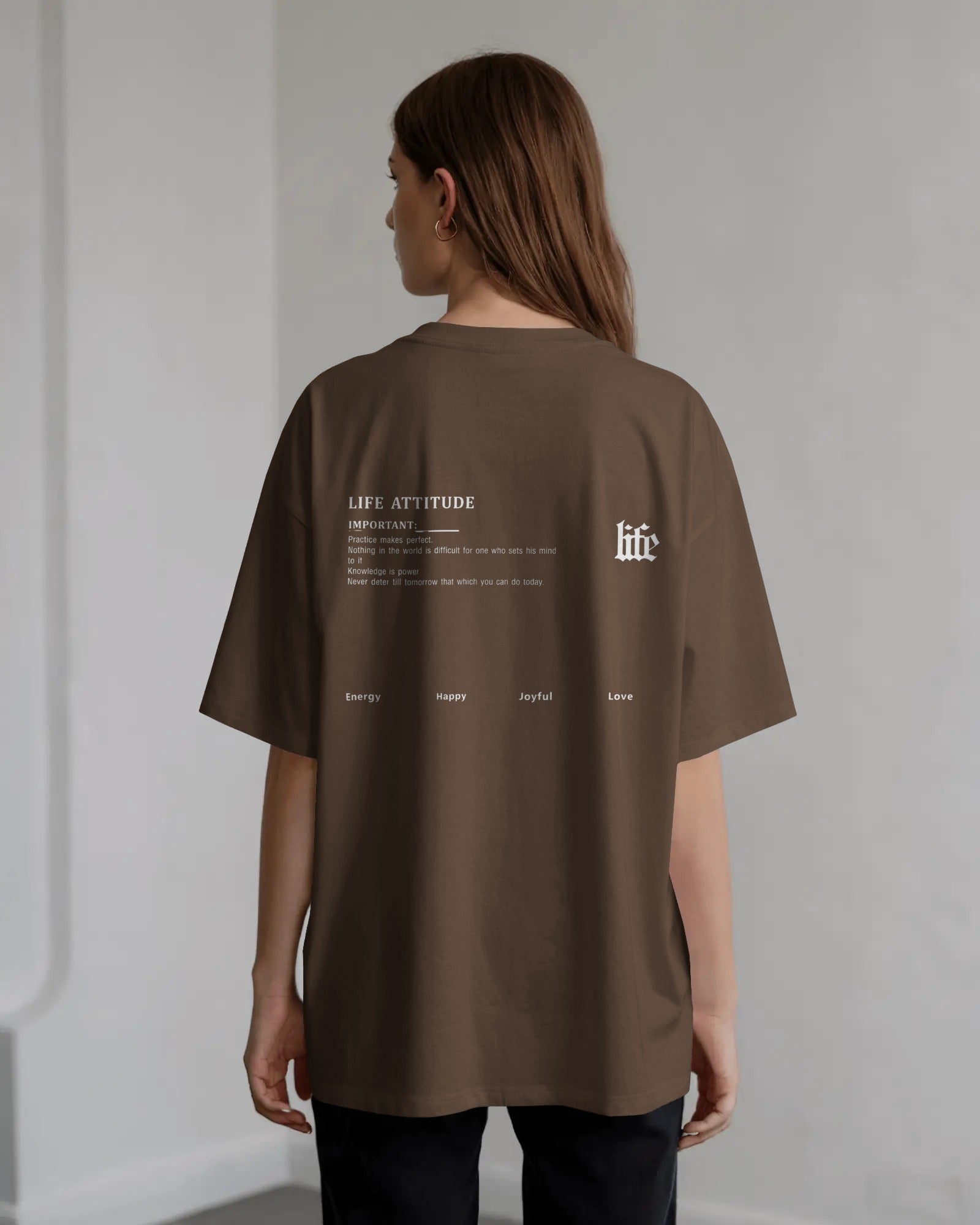 Life Attitude Oversized T-Shirt