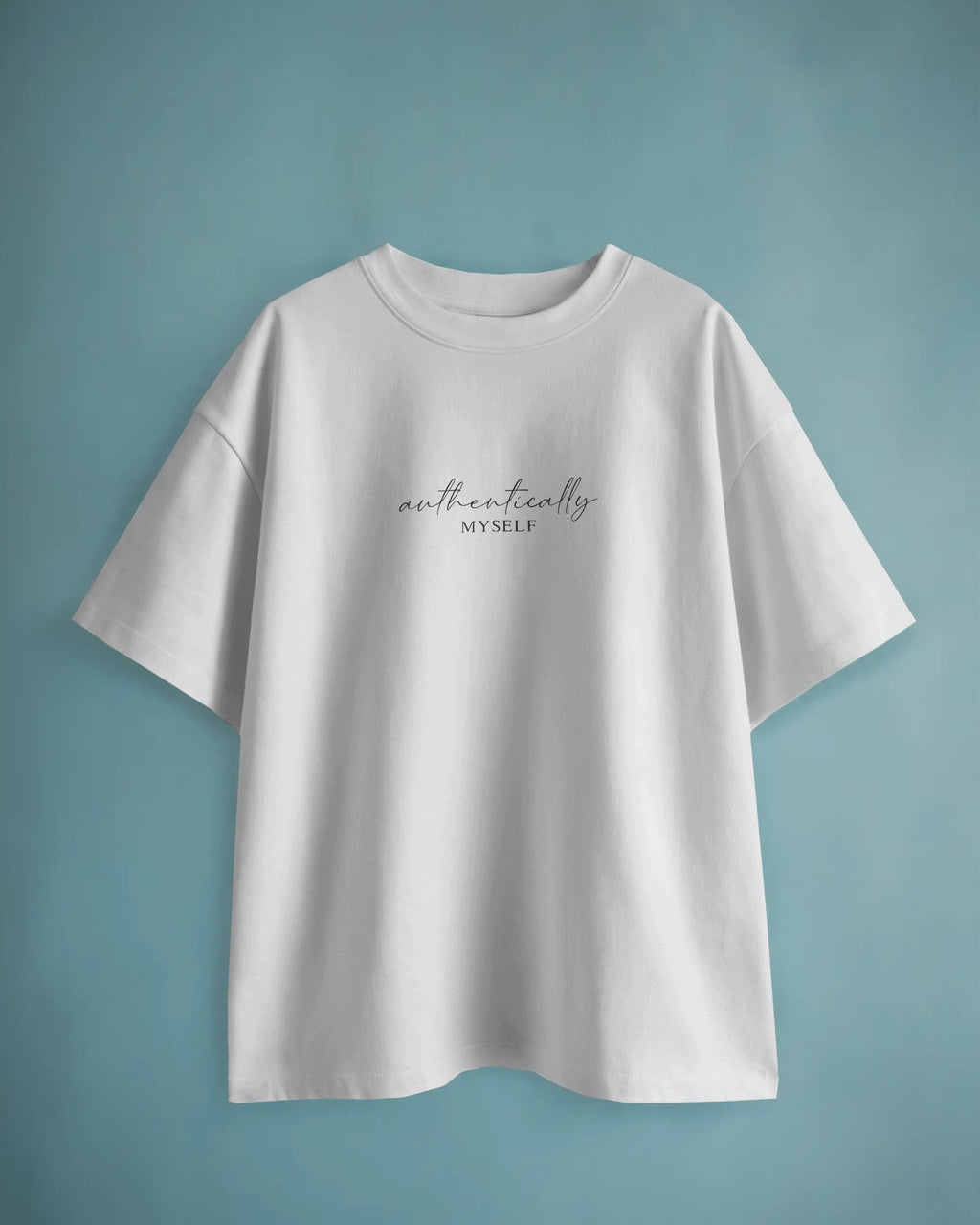 Authentically Myself Oversized T-Shirt
