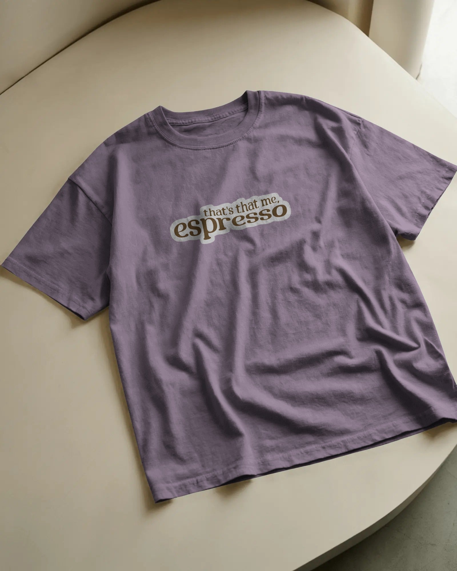 That's Me Espresso Coffee Tee