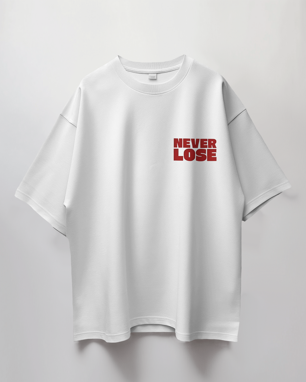 Never Lose Oversized T-Shirt