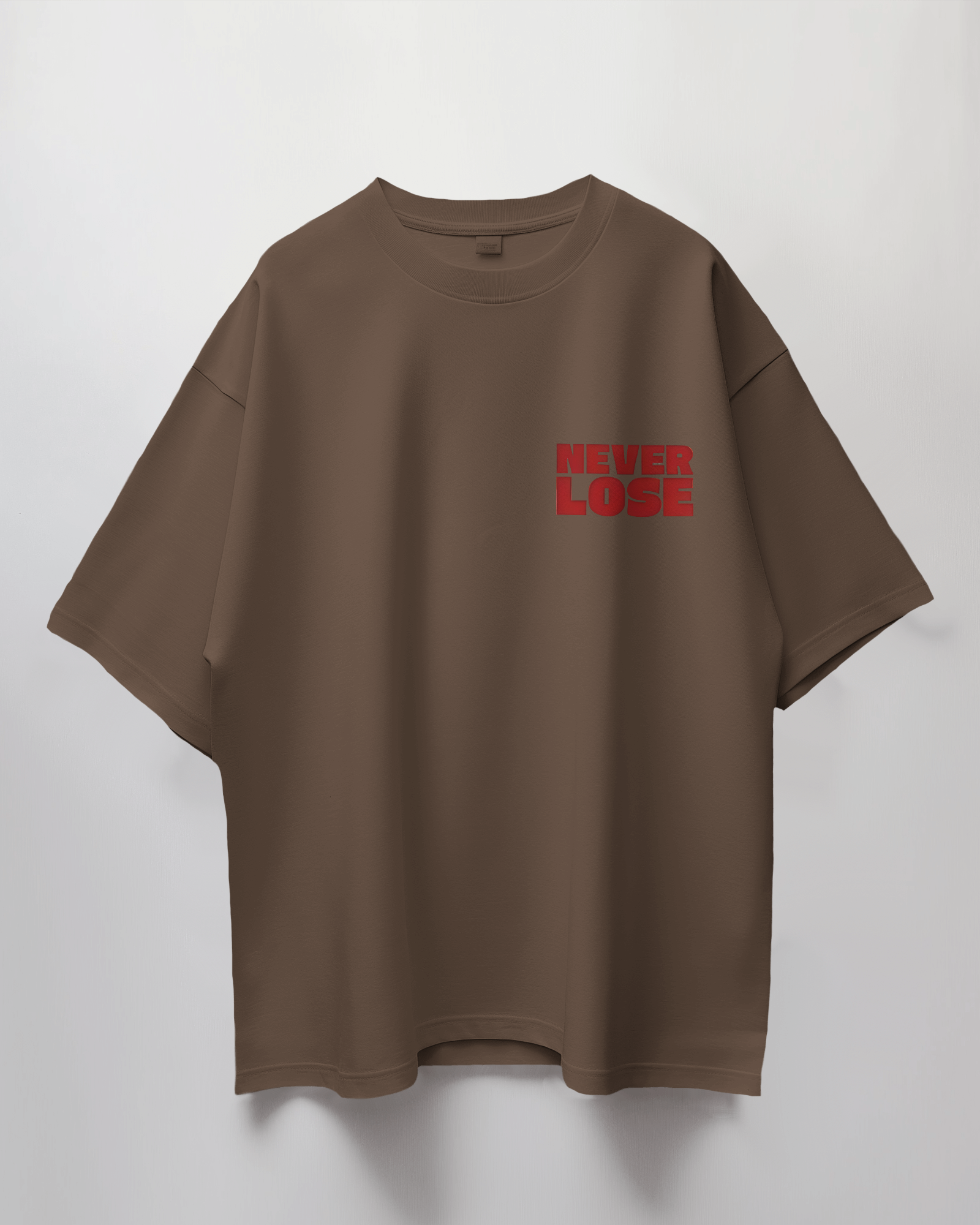 Never Lose Oversized T-Shirt