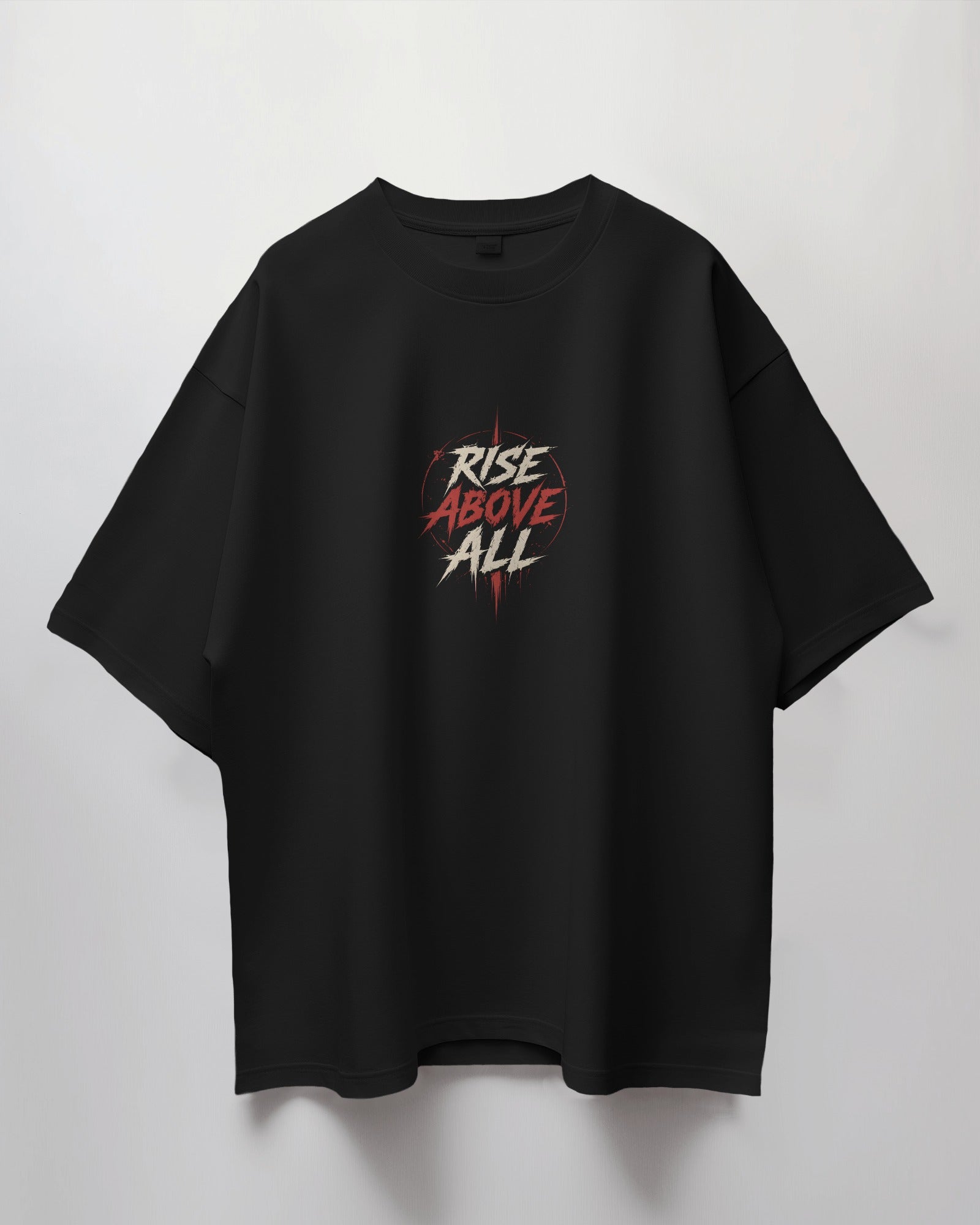 Rise Above All Oversized T-Shirt