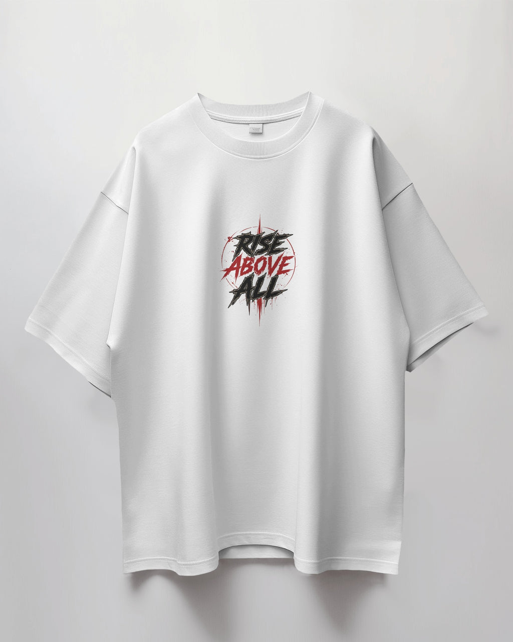 Rise Above All Oversized T-Shirt