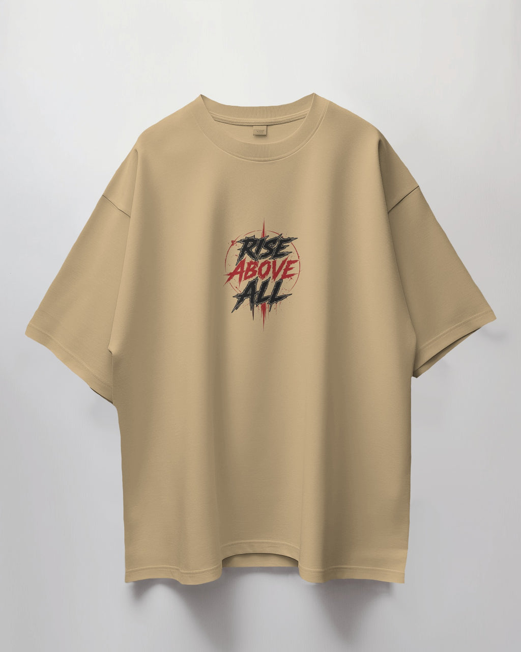Rise Above All Oversized T-Shirt