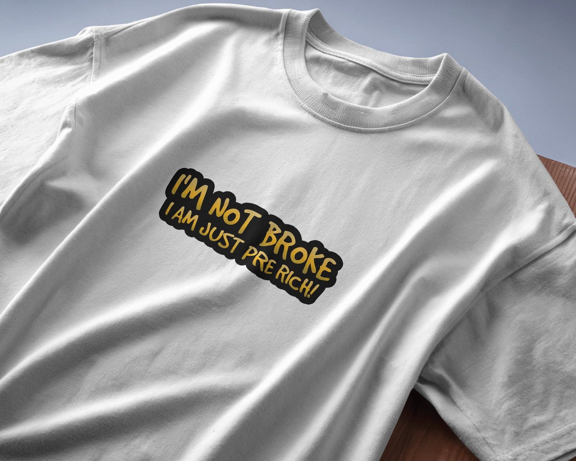 I’m Not Broke Oversized Tee