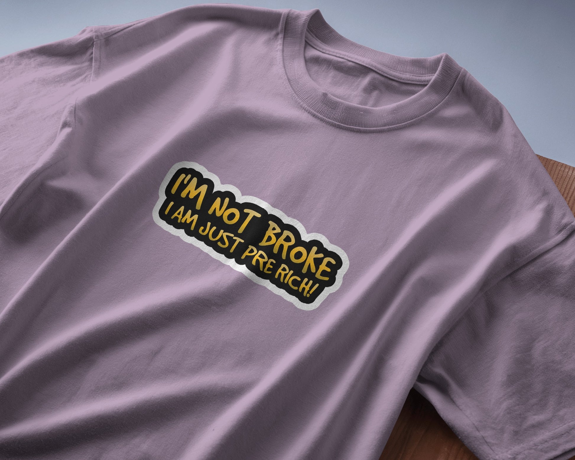 I’m Not Broke Oversized Tee