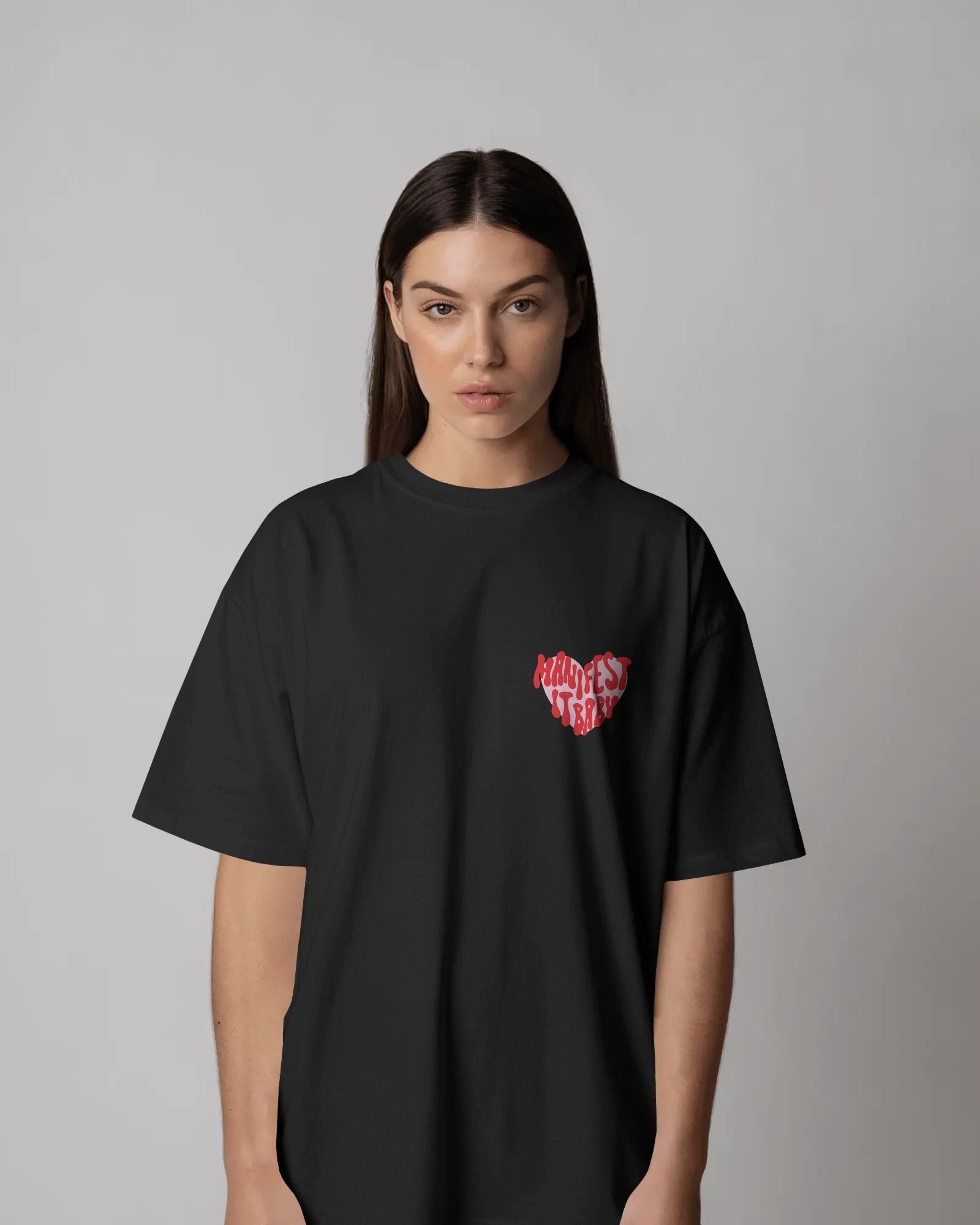 Manifest It Baby Oversized T-Shirt