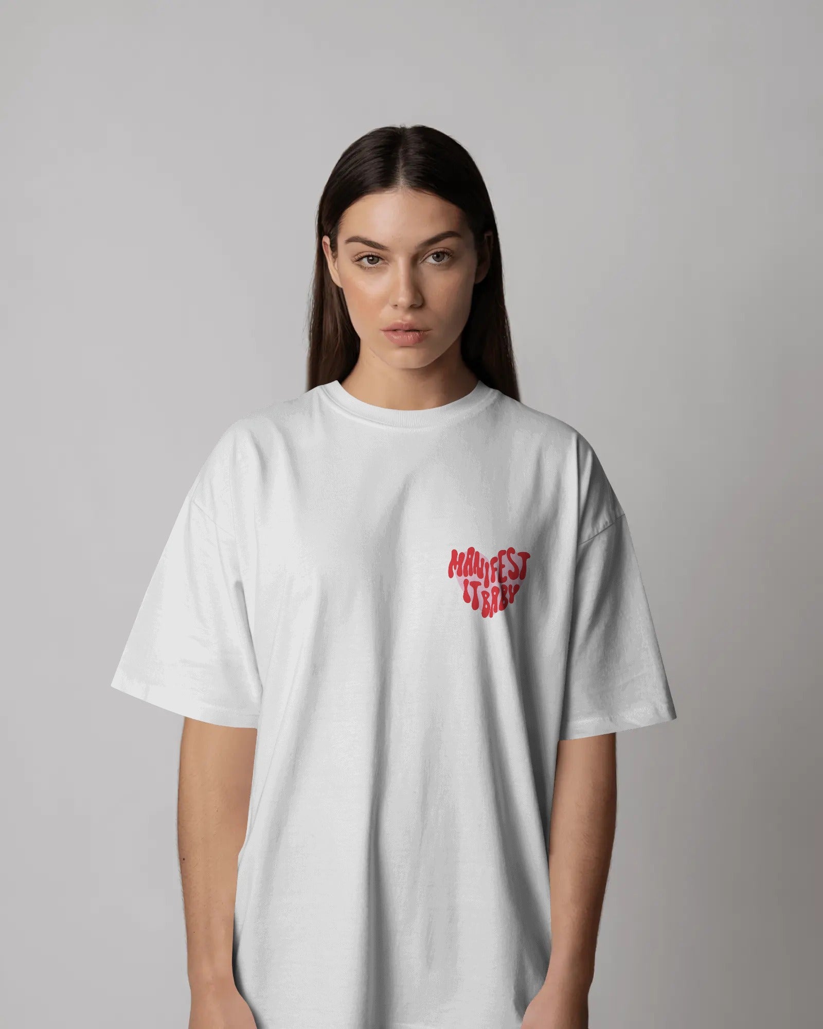 Manifest It Baby Oversized T-Shirt