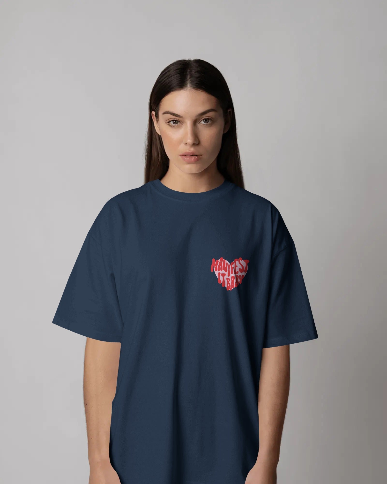Manifest It Baby Oversized T-Shirt
