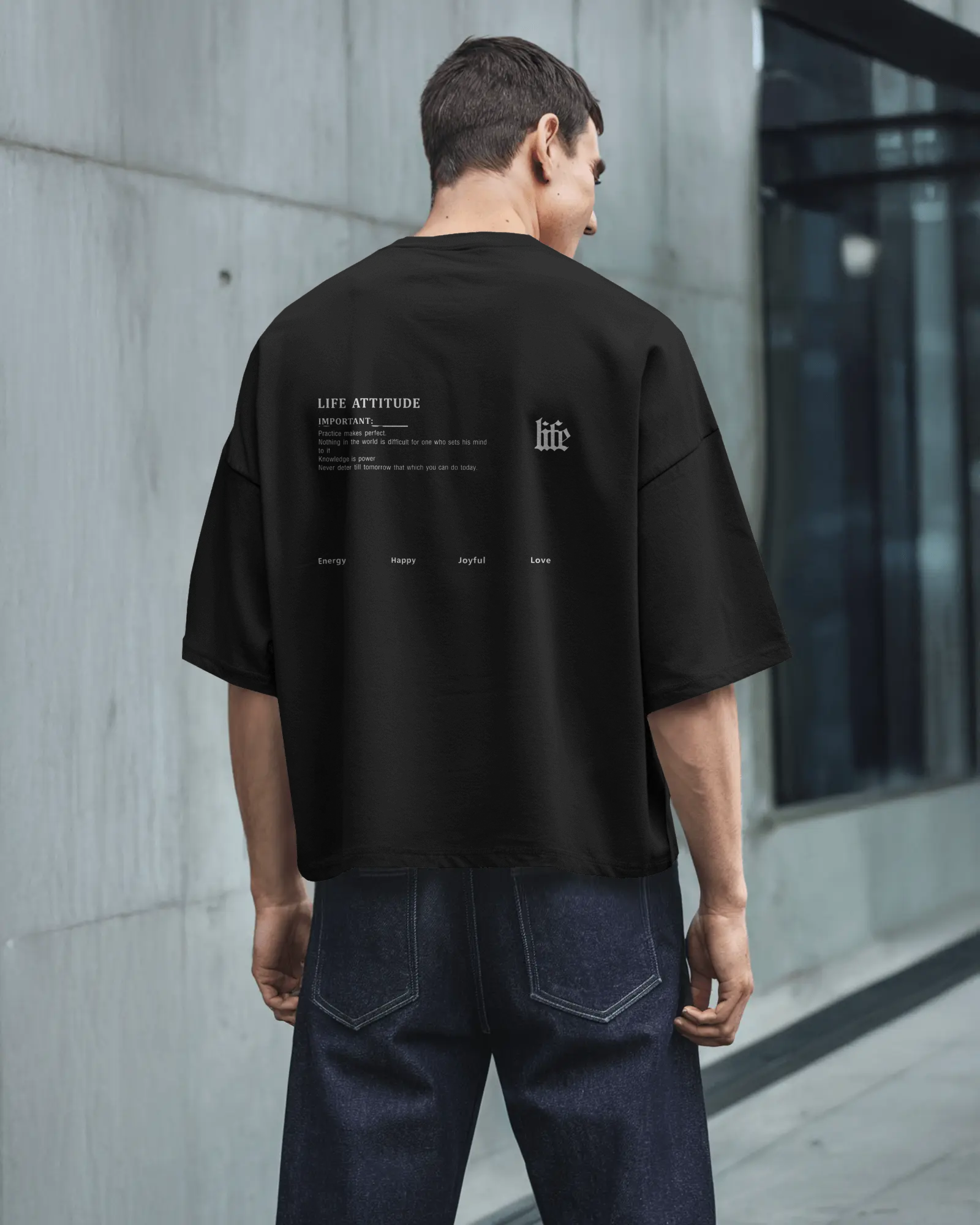 Life Attitude Oversized T-Shirt