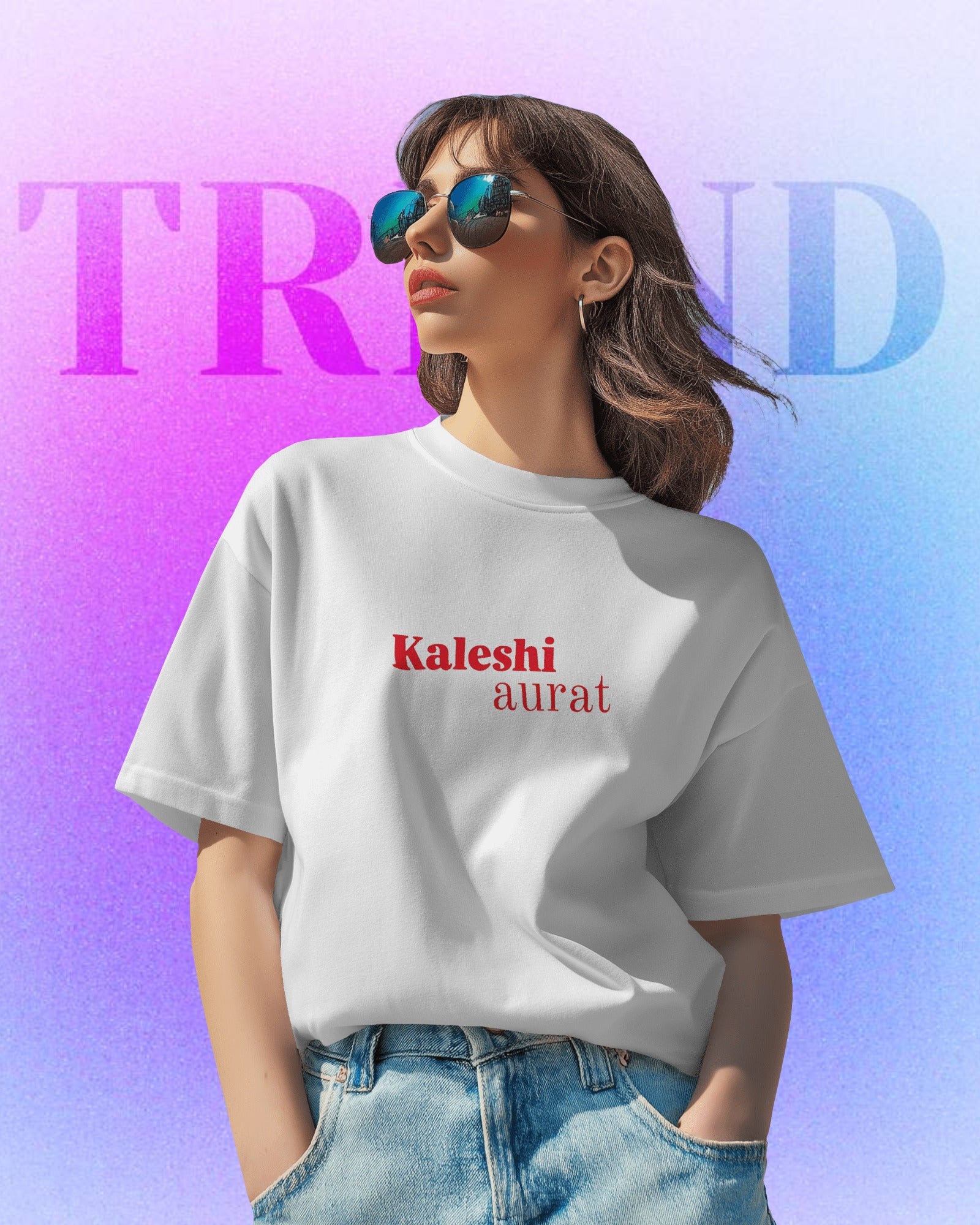 Kaleshi Aurat Oversized Tee – Drama Queen Drop
