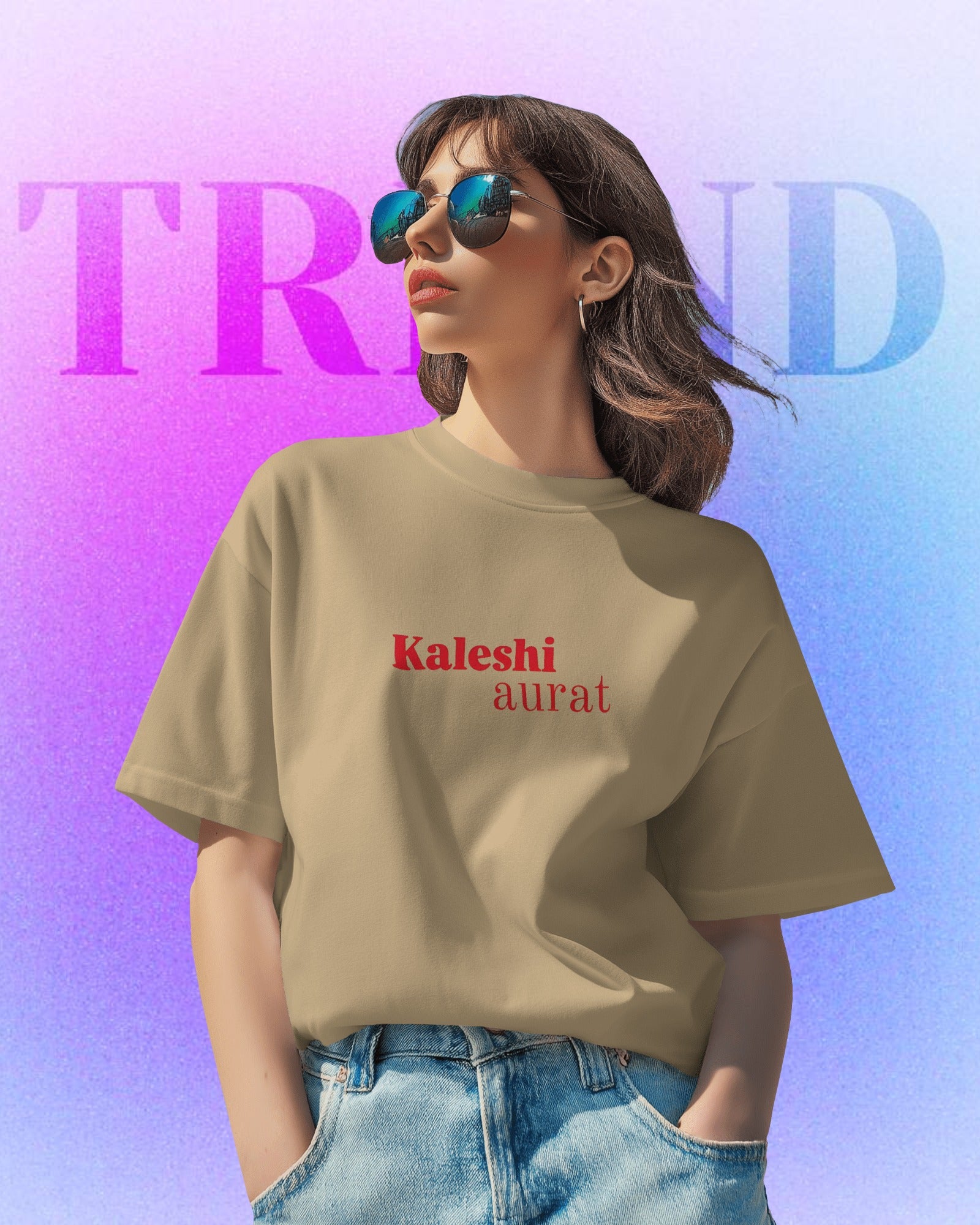 Kaleshi Aurat Oversized Tee – Drama Queen Drop